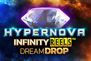 Hypernova Infinity Reels Dream Drop